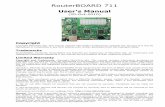 RouterBOARD 711 - MikroTik · RouterBOARD 711 Series User's Manual Onboard 802.11a/n 5GHz wireless card This RouterBOARD model has a built-in 802.11a/n 5GHz wireless device based