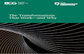 The Transformations That Work and Whyimage-src.bcg.com/Images/BCG-The-Transformations-That...The Boston Consulting Group 3 If the company ain’t broke, fix it preemptively anyway.