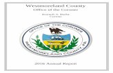 Office of the Coroner · 2017-04-05 · Office of the Coroner Kenneth A. Bacha Coroner 2016 Annual Report . 2 ... Internship Program ... Interns will maintain a log or journal of