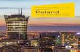 The Polish Real Estate Guide Edition 2017 Poland · Preface EY, a global leader in assurance, tax, transaction, advisory and legal services prepared this guide to the Polish real