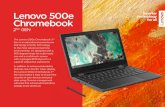 Lenovo 500e Chromebook 2nd GEN...A MIGHTIER PEN When you need more precision than a fingertip can offer, there’s a pressure-sensitive EMR stylus with garage built right into the