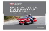 MOTORCYCLE OPERATOR MANUAL - Driver License · 2019-10-29 · motorcycle must also be equipped with footrests for the passenger. • It is unlawful to operate a motorcycle while carrying