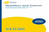 Nutrition and Cancer - Cancer Council Australia · PDF file Nutrition and Cancer. Nutrition and Cancer A guide for people with cancer, their families and friends First published July