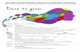 The 29th Annual Women’s Business Leadership Conference · Dare to grow... Presented by The Oklahoma International Women’s Forum, The International Women’s Forum Leadership Foundation,
