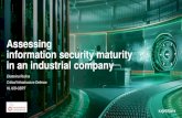 Assessing information security maturity in an industrial ... · Assessing information security maturity in an industrial company 1. 2 Contents 1. Motivation 2. Security Maturity assessment