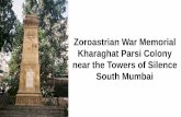 Zoroastrian War Memorial Kharaghat Parsi Colony near the … · 2019-02-22 · Sir Ratan & Lady Navazbai Tata Youngest son of Jamsetji Nusserwanji Tata. Sir Mancherjee Bhownaggree