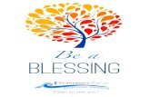 BE A BLESSING POSTER 11X17 - Clover Sitesstorage.cloversites.com...•Nurturing over 40 children and youth in 4 distinct spiritual formation programs. •A growing congregation larger
