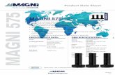 Product Data Sheet MAGNI 575 MAGNI 575. MAGNI 575. Magni 575 is a chrome-free duplex coating that combines an inorganic zinc-rich . basecoat with an organic topcoat. Engineered for