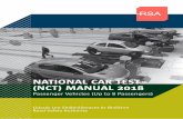 NATIONAL CAR TEST (NCT) MANUAL 2018 · This manual sets out the testing methods to be employed by those involved in national car testing. It also provides guidance to NCT test operators