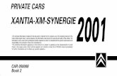 PRIVATE CARS XANTIA-XM-SYNERGIE2001 PRIVATE CARS PRIVATE CARS XANTIA-XM-SYNERGIE CAR 050008 Book 2 AC.QCAV/MTD 2001 Méthodes Techniques Documentation ’’The intellectual property