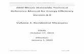 2020 Illinois Statewide Technical Reference Manual for ... · program) savings should be based on a weighted blend using RECS data (the resultant values (kWh, therms and gallons of