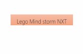 Lego Mind storm NXT · 2019-06-07 · •Here you can find building and programming instructions using the Robot Educator model. •The Robot Educator is a series of tutorials that