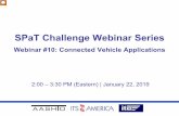 SPaT Challenge Webinar Series...Mike Mollenhauer, VTTI • Q&A Blaine \爀刀攀瘀椀攀眀 愀最攀渀搀愀 屲\ 尨I think this is where the speaker bios are also read\⤀尩\