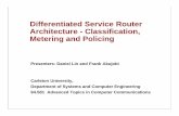 Differentiated Service Router Architecture ...vision.gel.ulaval.ca/~klein/qos/qos_rep/DiffServ_TCB.pdf · – derived from existing IP network and from Integrated Service (IntServ)