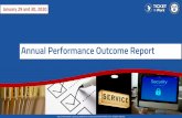 Annual Performance Outcome Report...TPM will send reminders to ENs that have not responded each Monday until the APOR deadline. Failure to complete your agency’s APOR in a timely