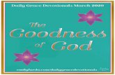 The Goodness of God - Daily Grace Devotionals ... 2020/03/03  · The Goodness of God - Daily Grace Devotionals March 2020 I remain confident of this: I will see the goodness of the