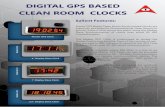 DIGITAL GPS BASED CLEAN ROOM CLOCKS · 2019-09-08 · DIGITAL GPS BASED CLEAN ROOM CLOCKS Salient Features: Digital GPS Based Clean Room Synchronized Clocks are especially designed