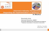 Insurance Industry Perspectives Regarding the Implementation of Solvency II in Mexico · 2019-10-28 · Mérida, Yucatán. September, 2015. Insurance Industry Perspectives Regarding