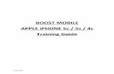 BOOST MOBILE APPLE iPHONE 5c / 5s / 4s Training Guide ... BOOST MOBILE APPLE iPHONE 5c / 5s / 4s