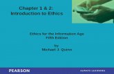 Chapter 1 & 2: Introduction to EthicsExample of a conflict between ethics and morals •One professional example of ethics conflicting with morals is the work of a defense attorney.