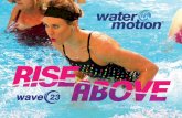WATERin · ©2015 SCW Fitness Education. 1. WATERin. MOTION® Statement. Dive in and experience the newest wave in water exercise. Based on the principles of SCW Fitness Education’s