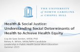 Health & Social Justice: Understanding Social Determinants ... · • Non-Hispanic Black women are more than twice as likely as non-Hispanic White women to lose an infant within the