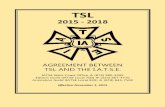 AGREEMENT BETWEEN TSL AND THE I.A.T.S.E. · TSL 2015 - 2018 AGREEMENT BETWEEN TSL AND THE I.A.T.S.E. IATSE West Coast Office v (818) 980-3499 Editors Guild (IATSE Local 700) v (323)