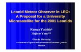 Leonid Meteor Observer in LEO: A Proposal for a University Microsatellite for the 2001 ...yoshida/leonids/leonids... · 2000-10-27 · Abstract Researchers in Tohoku University and