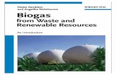 Biogas from Waste and Renewable Resources...Biogas from Waste and Renewable Resources An Introduction Edited by Dieter Deublein and Angelika Steinhauser The Authors Prof. Dr.-Ing.