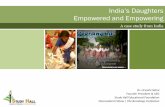 India’s Daughters Empowered and Empowering...Center - Ujariyaon Case Study “Thetrue flight of life is yet to be The test of my intentions is yet to be Just a fistful of earth have