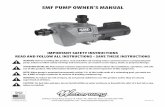 SMF PUMP OWNER’S MANUAL3. Remove the 6 bolts that hold the main pump body (strainer pot/ volute) to the rear sub-assembly. 4. GENTLY pull the two pump halves apart, removing the