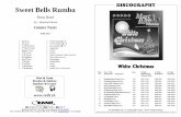 DISCOGRAPHY Sweet Bells Rumba · PDF file Sweet Bells Rumba (Noris) N° EMR Blasorchester Concert Band EMR 11463 EMR 11458 EMR 11468 EMR 11457 EMR 11449 EMR 11466 EMR 11464 EMR 11470