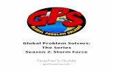 Global Problem Solvers: The Series Season 2: Storm …...Global Problem Solvers: The Series, Season 2: Storm Force | Teacher’s Guide v1.0 2 The nine steps of social entrepreneurship