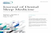 Journal of Dental Sleep MedicineJournal of Dental Sleep Medicine 81 Vol. 1, No. 2, 2014 JDSM Quality Leslie C. Dort, DDS, Diplomate, ABDSM, Editor-in-Chief Journal of Dental Sleep