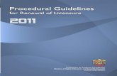 Procedural Guidelines for Renewal of Licensure 1 … · 2011-06-14 · Procedural Guidelines for Renewal of Licensure 2011 Review Process The review of applications for Renewal of
