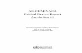 AB-CHMINACA Critical Review Report...Spice, K2, legal weed, synthetic cannabis, herbal incense are common terms for SCRAs containing products. AB-CHMINACA has been detected in the