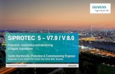 SIPROTEC 5 – V7.9 / V 8... · 2020-02-14 · Highlights V7.9 and V8.0 • SIPROTEC DigitalTwin • Compatibility of SIPROTEC 4 and SIPROTEC 5 for 87L and 21 • IEC 61850-9-2 Process