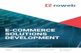 E-COMMERCE SOLUTIONS DEVELOPMENT · 2019-04-01 · Why use Magento 2 New Projects Existing Projects Magento E-commerce made easy We cover the entire project life cycle, from consultancy,