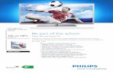 Philips 5500 series Plus HD Be part of the action!...A+ Philips 5500 series Smart LED TV with Pixel Plus HD 102 cm (40") 3D DVB-T/C 40PFL5507H Be part of the action! Enjoy 3D and Smart
