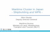 Maritime Cluster in Japan - Shipbuilding and WP6 4_b - Shin Otsubo... · 2016-12-13 · Concentration of shipyards in western Japan The shipbuilding industry is concentrated in Western