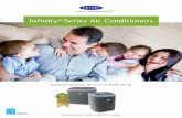 Infinity Series Air Conditioners - Carrier · PDF file Carrier ® Infinity Series air conditioners represent years of design, development and testing with one goal in mind – maximizing
