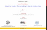 Solution of Coupled Thermoelasticity Problem In Rotating DisksSolution of Coupled Thermoelasticity Problem In Rotating Disks by Ayoob Entezari ... Ceramic matrix composites (CMC) Functionally
