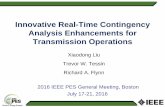 Innovative Real-Time Contingency Analysis Enhancements for ... · handling of PTCs and HXs in EMS model and RTCA. Important enhancements on RTCA application, – Colored bar charts