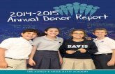 2014-2015 Report - The Davis Academy · We are proud to recognize the hundreds of donors – parents, grandparents, faculty and staff, alumni and caring community members – who