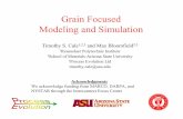 Grain Focused Modeling and SimulationGrain Focused Modeling and Simulation Timothy S. Cale1,2,3 and Max Bloomfield2,3 1Rensselaer Polytechnic Institute 2School of Materials-Arizona