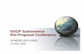 DSCP Subsistence Pre-Proposal Conference · 2015-11-03 · Pre-Proposal Conference SPM300-08-R-0061 ... OCONUS Broker, Dealer, Subcontractor and Fresh Fruit and Vegetable Consolidation