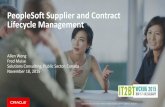 PeopleSoft Supplier and Contract Lifecycle Management...PeopleSoft Total Contract Management Procurement Contracts •Part of Core Purchasing •Focuses on execution of contract •Captured