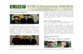 USF Chemistry NEWS · 2018-12-17 · Chemistry to an appointment-only system as a result of cut-backs. As a result, many students were left in need of assistance with their chemistry