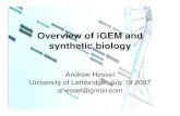 Overview of iGEM and synthetic biology - Amazon S3 · Overview of iGEM and synthetic biology Andrew Hessel University of Lethbridge, July 19 2007 ... •Mexico • Taiwan • Russia
