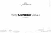 FORD MONDEO Vignale · 2020-03-09 · FORD MONDEO VIGNALE Prijslijst optiepacks Opmerking EOC code DOE code Vignale Vignale HEV Prijs in € excl. btw Prijs in € incl. btw Zetelpack